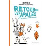Retour vers le Paléo Pierre Kerner (Auteur), Clothilde Chamussy (Auteur), Marion Sabourdy (Auteur), Jennifer Kerner (Auteur), Collectif (Auteur), Jean-Paul Demoule (Préface), Aurélie Bordenave (Illust