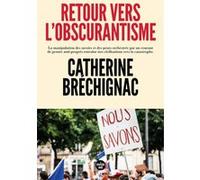 Retour vers l'obscurantisme