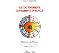 Sylvain Josserand – Retournement : Inversione di rotta – Broché