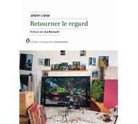 Retourner le regard - Jérémy Liron - L'atelier Contemporain - broché - Essai