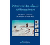 Retours vers les enfances méditérannéennes - Isabelle Dubois - Presses Univeau Perpignan - broché - Essai