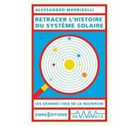 Retracer l'histoire du Système solaire