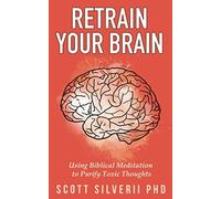 Retrain Your Brain