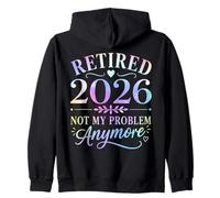Retraité 2026, ce n'est Plus Mon problème Fête de la Retraite Sweat à Capuche