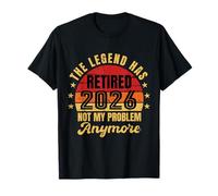Retraité 2026, ce n'est plus mon problème, papa, homme de retraite drôle T-Shirt