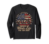 Retraite 2026 Drapeau américain Retired I Worked Whole Life for This Manche Longue