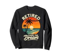 Retraité 2026 Living The Dream Tropical Beach Sweatshirt