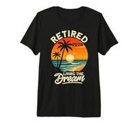 Retraité 2026 Living The Dream Tropical Beach T-Shirt Haut de Gamme