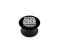 Retraité 2026 Not My Problem Anymore PopSockets PopGrip Adhésif