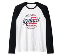 Retraité 2026 Retirement I Worked My Whole Like for This Manche Raglan