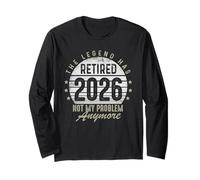Retraite 2026 Retraité 2026 Not My Problem Anymore Vintage Manche Longue