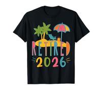 Retraite 2026 Retraités drôles bientôt à la Retraite T-Shirt
