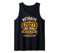 Retraite 2027 365 Jours De W nd Débardeur