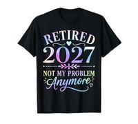 Retraité 2027 : « Ce n'est Plus Mon problème » Fête de la Retraite T-Shirt