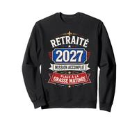Retraite 2027 Plus Jamais Le Lundi Sweatshirt