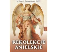 Retraite angélique - Marcin Ciechanowski (Literatur, Religion auf Polnisch)