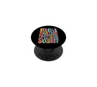 Retraite, bientôt à la Retraite, Je Vous en AI déjà parlé ? PopSockets PopGrip Adhésif