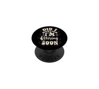 Retraite, bientôt à la Retraite, Je Vous en AI déjà parlé ? PopSockets PopGrip Adhésif