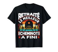 Retraite Cheminot Conducteur De Train Cheminot Retraité T-Shirt
