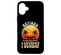 Retraité, Combien de Jours dans Une Semaine, 6 samedis 1 Coque pour iPhone 16 Plus