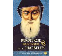 Retraite conjugale avec St Charbel (Buch auf Polnisch)
