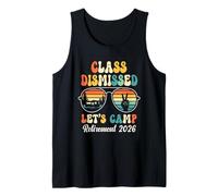 Retraite des Enseignants 2026 Classe rejetée Let's Camp Retired Débardeur