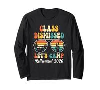 Retraite des Enseignants 2026 Classe rejetée Let's Camp Retired Manche Longue