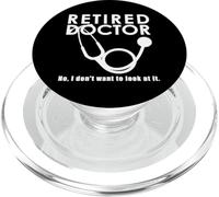 Retraité drôle, Je ne Veux Pas Regarder ça, Docteur Retraite PopSockets PopGrip pour MagSafe