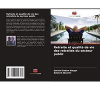 Retraite Et Qualité De Vie Des Retraités Du Secteur Public