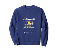 Retraite: Every Day is Saturday Calendar Humour Sweatshirt, Unisexe pour Adultes, Bleu Marine, S