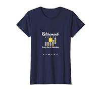 Retraite: Every Day is Saturday Calendar Humour T-Shirt, Femme, Bleu Marine, XL