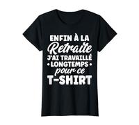 Retraite Femme Drôle Enfin À La Retraite T-Shirt
