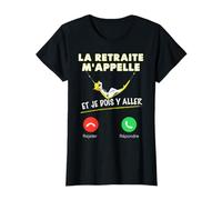 Retraité Femme Humour La Retraite m'appelle T-Shirt
