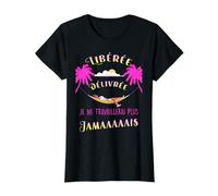 Retraite femme Libérée délivrée humour drôle départ collègue T-Shirt