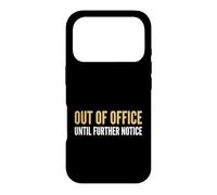 Retraite Hors du Bureau jusqu'à Nouvel Avis Retraite Coque pour iPhone 17 Pro