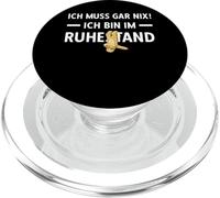 Retraite Ich Muss Gar Nix ! Ich Bin Im Rühestand Rente PopSockets PopGrip pour MagSafe
