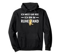 Retraite Ich Muss Gar Nix ! Ich Bin Im Rühestand Rente Sweat à Capuche
