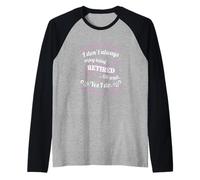 Retraite Je n'aime Pas Toujours être à la Retraite Manche Raglan