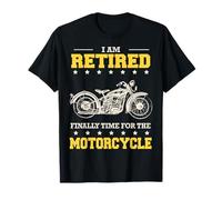 Retraite Je suis à la retraite, enfin l'heure de la moto T-Shirt