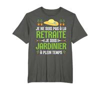 Retraite Je Suis Jardinier À plein Temps Cadeau Jardinier T-Shirt