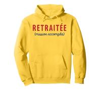 Retraité Mission Accomplie Drôle Retraite Humoristique Sweat à Capuche