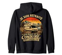 Retraité Mon Boulot Est De Conduire Mon Camping-Car Humour Sweat à Capuche