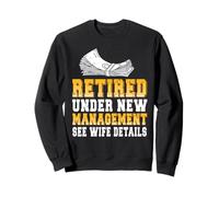 Retraité sous Nouvelle Direction Drôle Sweatshirt