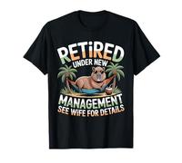 Retraité sous Une Nouvelle Gestion Voir épouse drôle Retraite T-Shirt