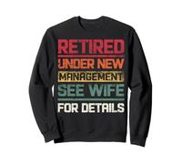 Retraité sous Une Nouvelle Gestion Voir Femme pour Plus de détails Retro Sweatshirt