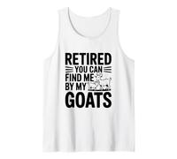 Retraité, You Can Find Me by My Goats Farm Life Fun Débardeur