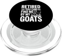 Retraité, You Can Find Me by My Goats Farm Life Fun PopSockets PopGrip pour MagSafe