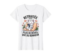 Retraitée 2026 Plus De Réveil Que du Bonheur Humour Retraite T-Shirt