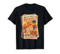 Retraitée Je Ne Travaillerai Plus Jamais Libérée Délivrée T-Shirt