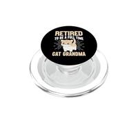 Retraitée pour Devenir Grand-mère Chat à Plein Temps PopSockets PopGrip pour MagSafe